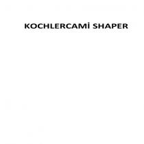 kochlercami shaper