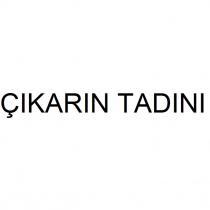çıkarın tadını