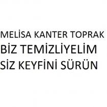 melisa kanter toprak biz temizliyelim siz keyfini sürün