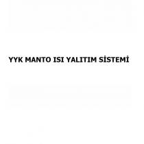 yyk manto ısı yalıtım sistemi