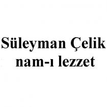 süleyman çelik nam-ı lezzet