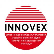 innovex emlak ile ilgili gezmeden,yorulmadan aradığınızı bulmanın keyfini innovex emlak dunyasi.com ile yaşayın