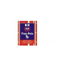 m fp freepolo high quality garment orijinal and authentic