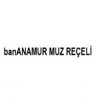 bananamur muz reçeli