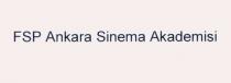 fsp ankara sinema akademisi