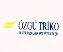 özgü triko tekstil pazarlama san. ve tic. ltd. şti