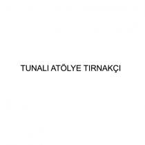 tunalı atölye tırnakçı