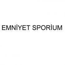 emniyet sporium