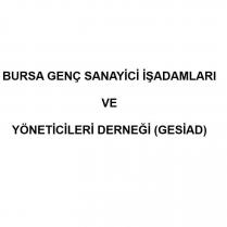 bursa genç sanayici işadamları ve yöneticileri derneği (gesiad)