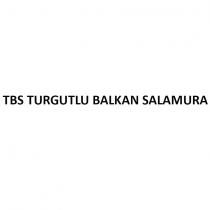 tbs turgutlu balkan salamura