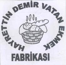 hayrettin demir vatan ekmek fabrikası
