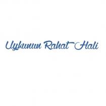 uykunun rahat hali