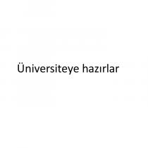 üniversiteye hazırlar