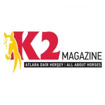 k2 magazıne atlara dair herşey / all about horses