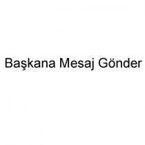 başkana mesaj gönder