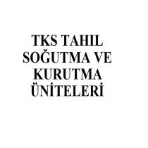 tks tahıl soğutma ve kurutma üniteleri