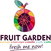 fruit garden ice cream. frozen yogurt. smoothie. waffle. coffee fresh me now !