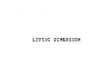 LIVING DIMENSION