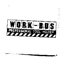 WORK-BUS 及圖 PROFESSIONAL TOOL HOLDER