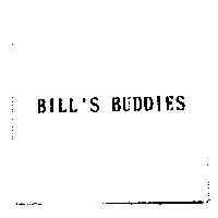 BILL'S BUDDIES