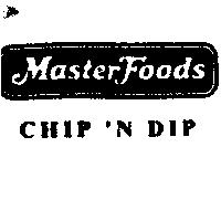 MASTERFOODS CHIP'N DIP Device