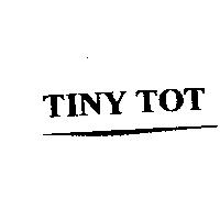 TINY TOT