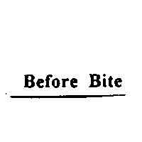 Before Bite