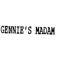 GENNIE'S MADAM