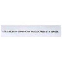 X-1R FRICTION ELIMINATOR HORSEPOWER IN A BOTTLE
