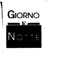 GIORNO E NOTTE
