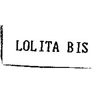 LOLITA BIS
