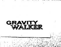 GRAVITY WALKER