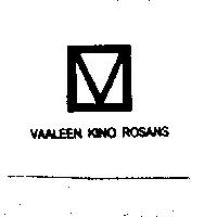 VAALEEN KINO ROSANS 及圖