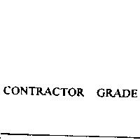 CONTRACTOR GRADE