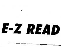 E-Z READ