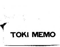 TOKI MEMO