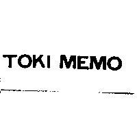TOKI MEMO