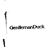 GENTLEMAN DUCK