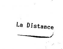 La Distance