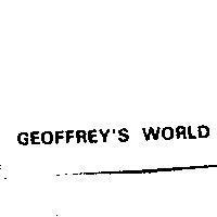 GEOFFREY'S WORLD