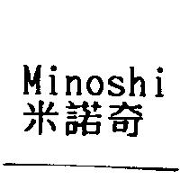 米諾奇 Minoshi