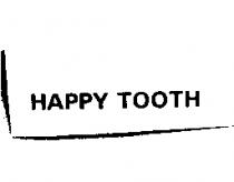HAPPY TOOTH