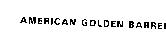AMERICAN GOLDEN BARREL