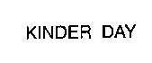 KINDER DAY