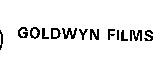 GOLDWYN FILMS