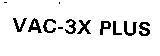 VAC-3X PLUS