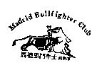 馬德里鬥牛士俱樂部 Madrid Bullfighter Club 及圖