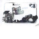 KINDER PROF.RINO and device