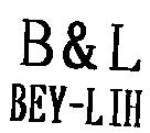 B&L BEY-LIH