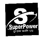 SuperPower grow with us 及 S 設計圖